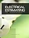 Keys to Electrical Estimating by Mr Steve Griffin
