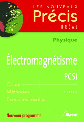 Électromagnétisme, PCSI