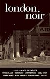 Front cover for the book London Noir by Cathi Unsworth