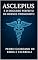 Livro ASCLEPIUS E O DISCURSO PERFEITO DE HERMES TRISMEGISTO (Hermeticum Hub (BR) Livro 2)