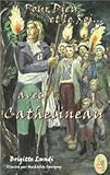 Pour Dieu et le Roi... : Tome 2, Avec Cathelineau by