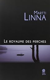 Le  royaume des perches
