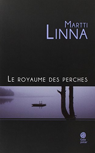 Le  royaume des perches