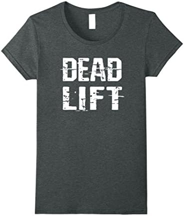 Womens Deadlift T-Shirt -Weightlifting Powerlifting Fitness Gym Tee XL Dark Heather