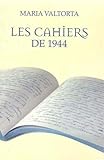Les cahiers de 1944 by