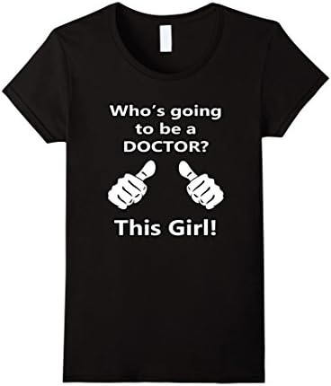 Women's This Girl Is Going To Be A Doctor Shirt For Medical Students Large Black