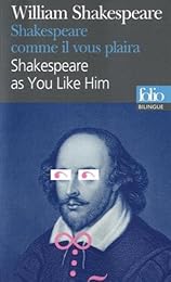 Shakespeare as you like him