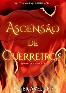 Livro Ascensão de Guerreiros (Saga de Exsollum - Heróis de Exsollum Livro 1)