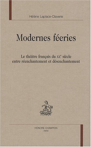 Modernes féeries
