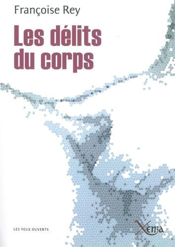 Les  délits du corps