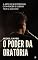 Livro O PODER DA ORATÓRIA: A ARTE DE SE EXPRESSAR, CONVENCER E LIDERAR: Texto e Exercícios