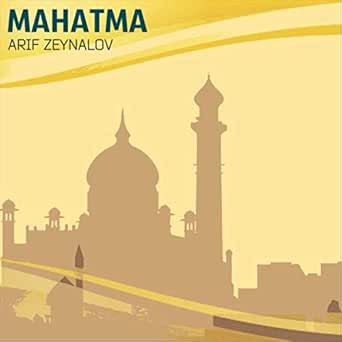 Mahatma by Arif Zeynalov on Amazon Music - Amazon.com