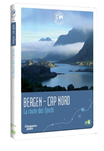 Échappées Belles - Les Routes Mythiques - Bergen-Cap Nord : La Route Des Fjords