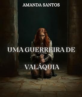 Livro Uma Guerreira de Valáquia