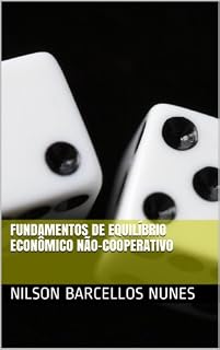Livro Fundamentos de Equilíbrio Econômico Não-cooperativo