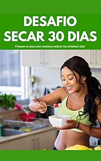 Livro Desafio Secar 30 Dias: Passo á Passo