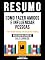 Livro Resumo - Como Fazer Amigos E Influenciar Pessoas (How To Win Friends And Influence People) - Baseado No Livro De Dale Carnegie
