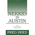 Nekkid In Austin: Drop Your Inner Child Down A Well