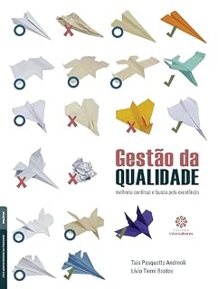 Livro Gestão da qualidade:: melhoria contínua e busca pela excelência