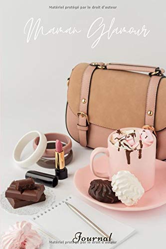 Maman Glamour Fete Des Meres Bonne Fete Maman Maman Je T Aime Carnet De Notes Ligne Livre D Ecriture Souvenir Du Cœur Et D Amour Cadeau Ideal Pour La Pour Anniversaire Et Noel French Edition Editions Mam S Cool Amazon Com