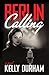 Berlin Calling--A World War II Thriller