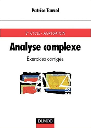 Amazon Fr Analyse Complexe Exercices Corriges 2e Cycle Agregation Tauvel Patrice Livres