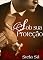 Livro Sob sua Proteção