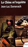 La Chine m'inquiète (Tempus) (French Edition) by
