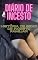Livro Diário de Incesto - História de Sexo de Incesto Familiar