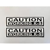 Five Star Graphics Caution Working K-9 Sticker Vinyl Decal (2 Pack) 10"" X 2.5"" Service Dog k9 Stay Back (X2PS183), Black, White