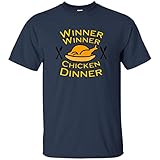 Winner Winner Chicken Dinner TShirt