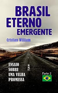 Livro Brasil Eterno Emergente: Ensaio Sobre Uma Velha Promessa - Parte 2