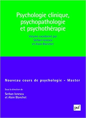 Amazon Fr Psychologie Clinique Psychopathologie Psychotherapie Ionescu Serban Blanchet Alain Collectif Livres Amazon Fr Psychologie Clinique Psychopathologie Psychotherapie Ionescu Serban Blanchet Alain Collectif Livres
