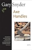 Axe Handles: Poems by Gary Snyder