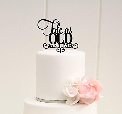 Personalized Custom Phrase Tale As Old As Time Wedding Cake Topper - Bridal Shower Cake Topper.