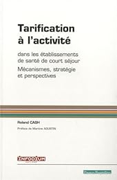 Tarification à l'activité dans les établissements de santé de court séjour