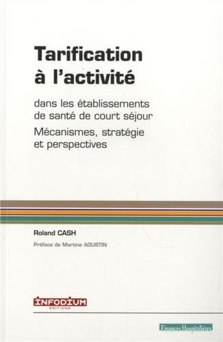 Tarification à l'activité dans les établissements de santé de court séjour