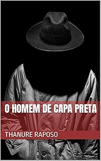 Livro O HOMEM DE CAPA PRETA