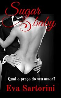 Livro Sugar baby: (Parte 1)
