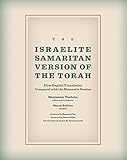 The Israelite Samaritan Version of the Torah: First