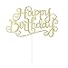 Elehere Happy Birthday Cake Topper Gold Glitter Banner - 2018/8/1 Updated Version - for 3th 4th 16th 30th 40th 50th 60th 70th 80th 90th Birthday