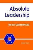 Image de Absolute Leadership: The Six Competencies