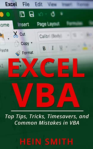 Excel VBA: Top Tips, Tricks, Timesavers, and Common Mistakes in VBA Programming (Best Macro Program For Windows)