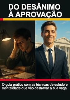 Livro Do Desânimo à Aprovação: O guia prático com as técnicas de estudo e mentalidade que vão destravar a sua vaga