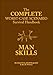 The Complete Worst-Case Scenario Survival Handbook: Man Skills