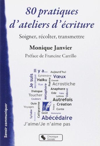 80 pratiques d'ateliers d'écritures