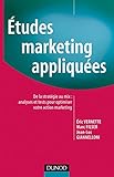 Études Marketing appliquées: De la stratégie au mix : analyses et tests pour optimiser votre action marketing (Fonctions de l'entreprise) (French Edition) by 