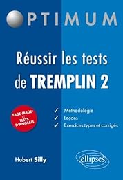 Réussir les tests de Tremplin 2