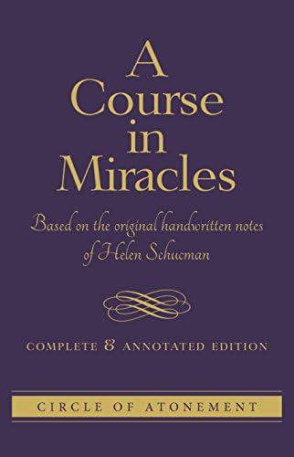 A Course in Miracles - Kindle edition by Schucman, Dr. Helen