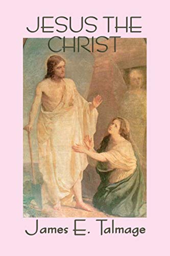 Jesus the Christ Paperback – April 12, 2013